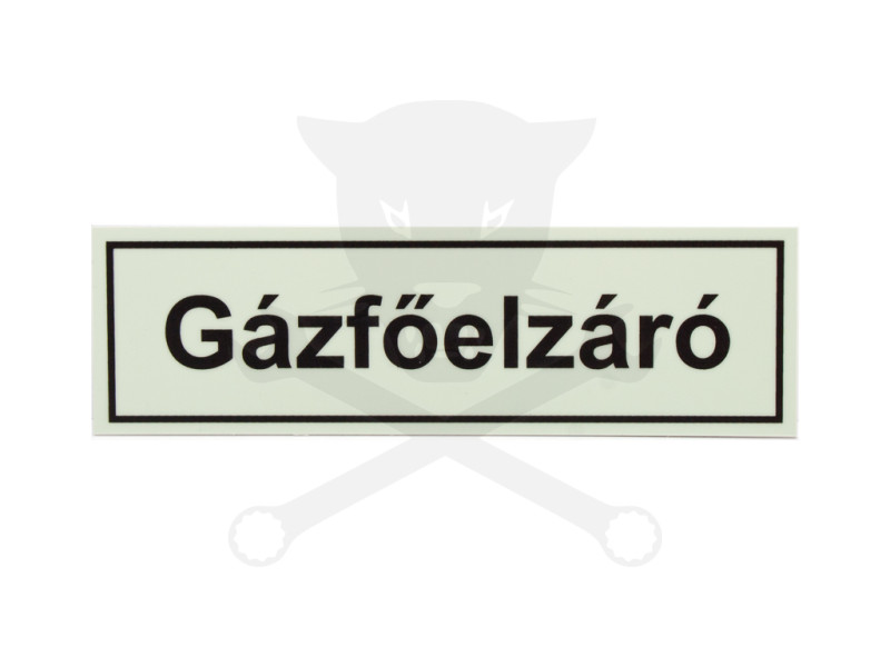 Tábla utánvilágítós öntapadós Gázfőelzáró 60x200 UV200