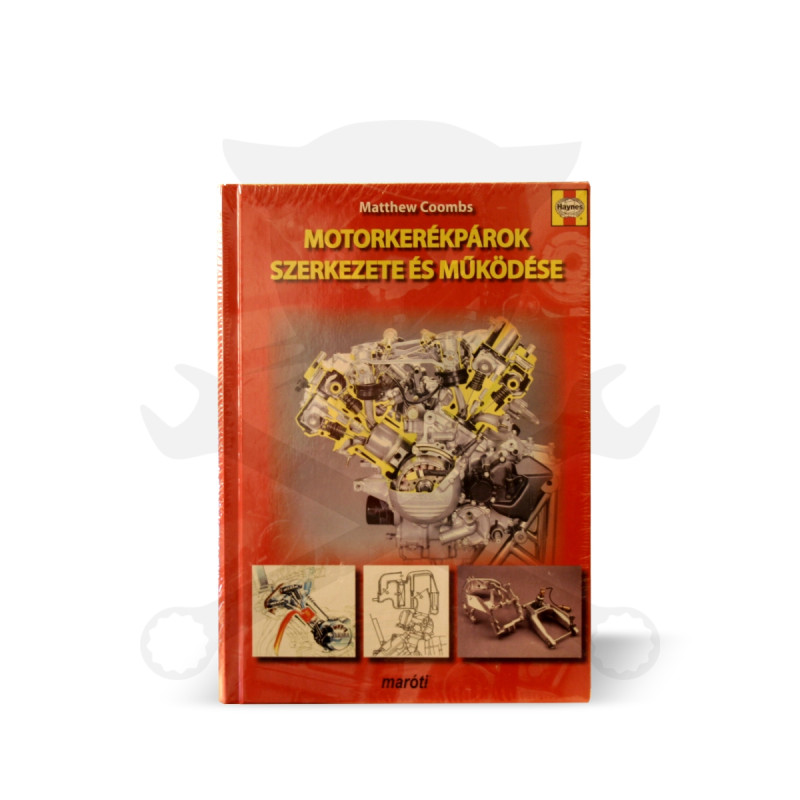 Szakkönyv Motorkerékpárok szerkezete és működése