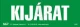 Tábla utánvilágítós öntapadós Kijárat 200x100 UV200